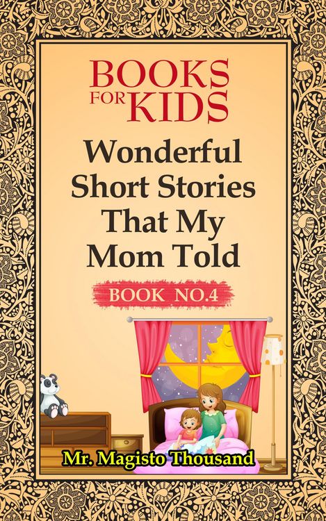 Produktbild: Wonderful Short Stories that my Mom Told (Books for kids, #4)