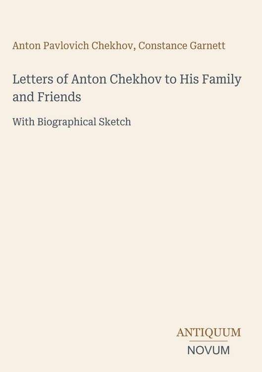 Produktbild: Letters of Anton Chekhov to His Family and Friends