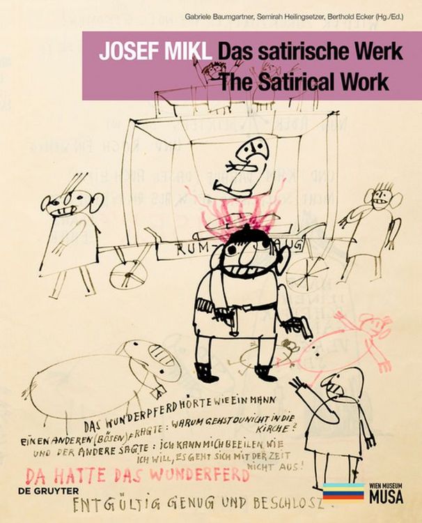 Produktbild: Josef Mikl. Das satirische Werk. The Satirical Work.