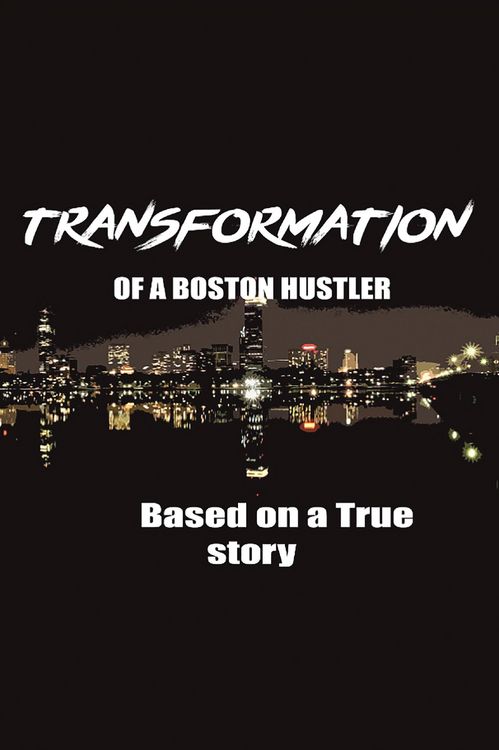 Produktbild: The Transformation of a Boston Hustler