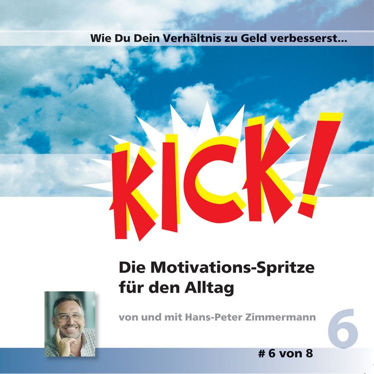 Produktbild: Wie Du Dein Verh&auml;ltnis zum Geld verbesserst