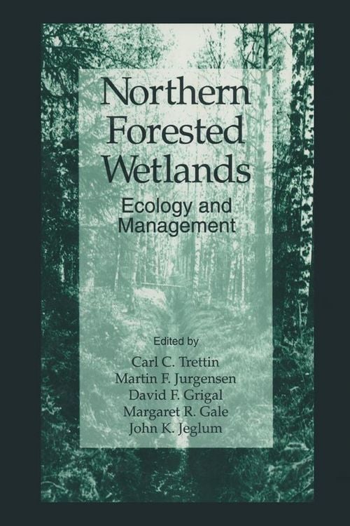 Produktbild: Northern Forested Wetlands Ecology and Management