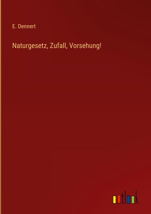 Produktbild: Naturgesetz, Zufall, Vorsehung!