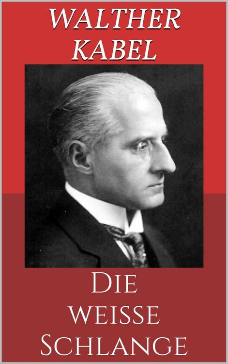 Produktbild: Die wei&szlig;e Schlange