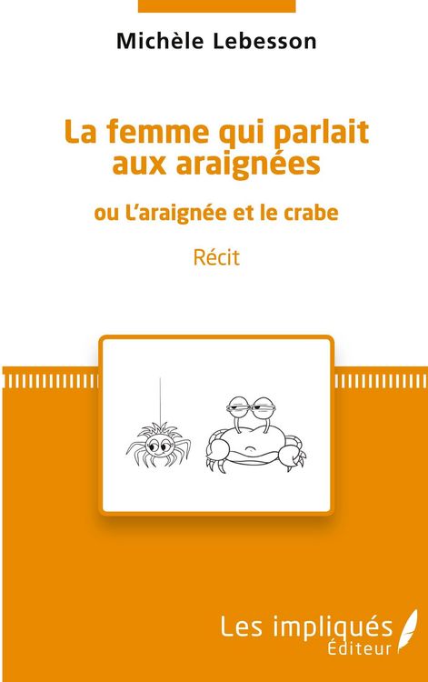 Produktbild: La femme qui parlait aux araign&eacute;es