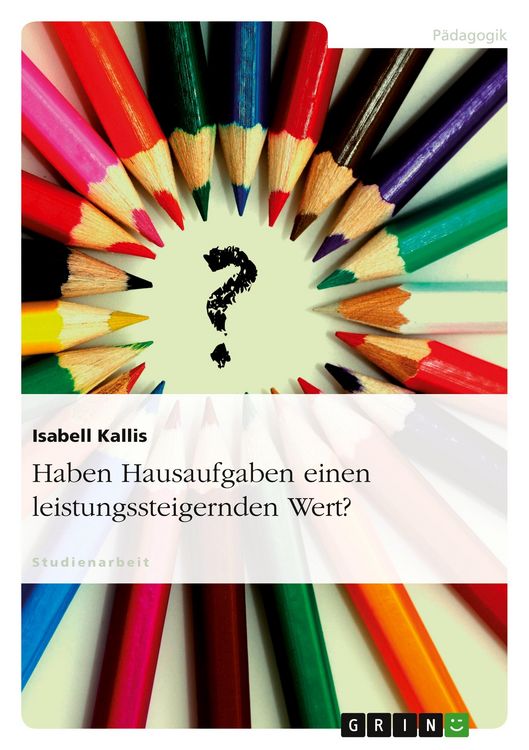Produktbild: Haben Hausaufgaben einen leistungssteigernden Wert?