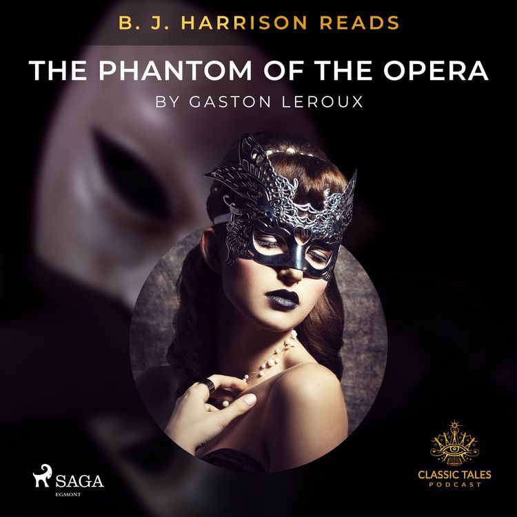 Produktbild: B. J. Harrison Reads The Phantom of the Opera