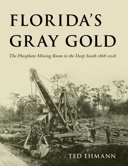 Produktbild: Ehmann, T: Florida's Gray Gold