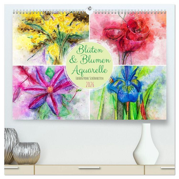 Produktbild: Bl&uuml;ten & Blumen Aquarelle - Farbenfrohe Sch&ouml;nheiten (hochwertiger Premium Wandkalender 2026 DIN A2 quer), Kunstdruck in Hochglanz