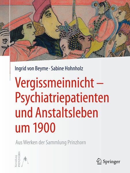 Produktbild: Vergissmeinnicht - Psychiatriepatienten und Anstaltsleben um 1900