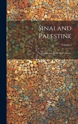 Produktbild: Sinai and Palestine: In Connection With Their History; Volume 2