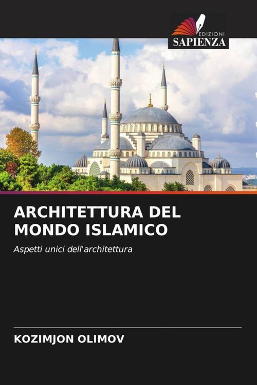 Produktbild: Architettura Del Mondo Islamico