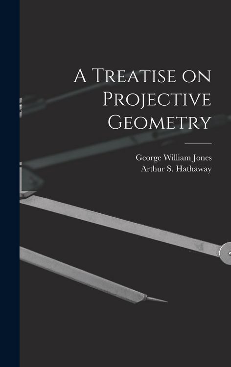 Produktbild: A Treatise on Projective Geometry