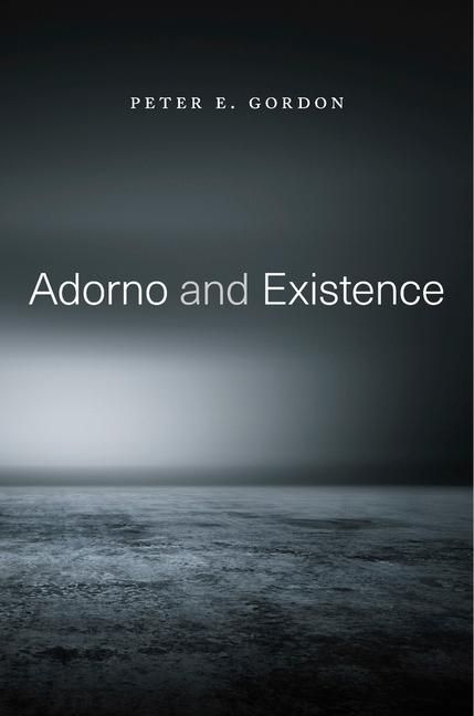 Produktbild: Gordon, P: Adorno and Existence
