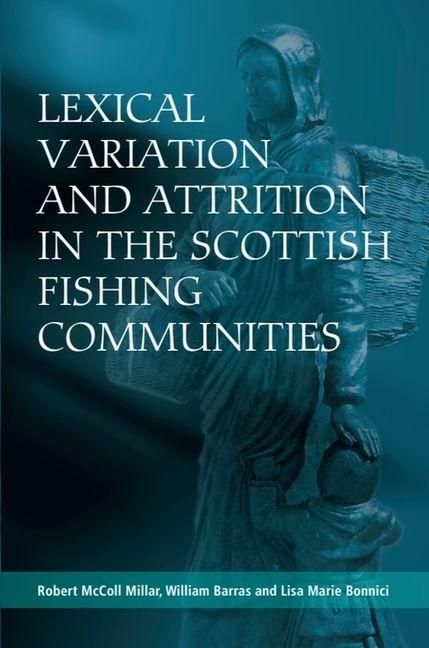 Produktbild: Lexical Variation and Attrition in the Scottish Fishing Communities