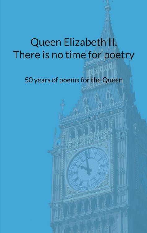 Produktbild: Queen Elizabeth II. There is no time for poetry
