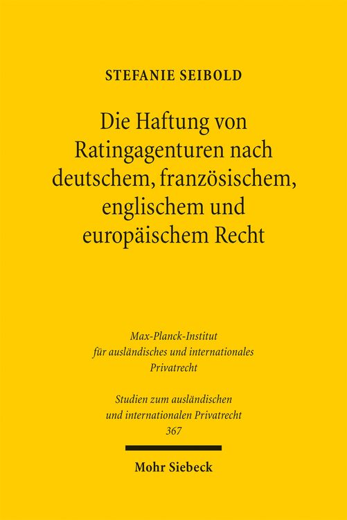 Produktbild: Die Haftung von Ratingagenturen nach deutschem, franz&ouml;sischem, englischem und europ&auml;ischem Recht