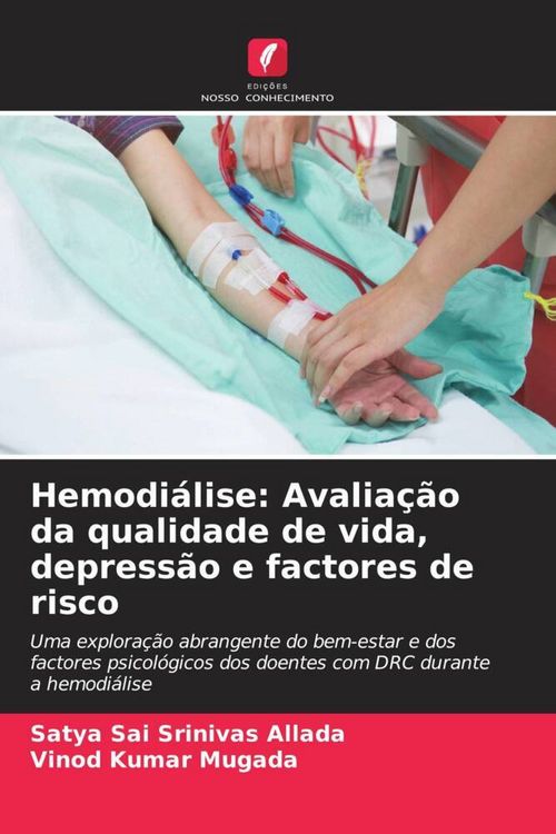 Produktbild: Hemodi&aacute;lise: Avalia&ccedil;&atilde;o da qualidade de vida, depress&atilde;o e factores de risco