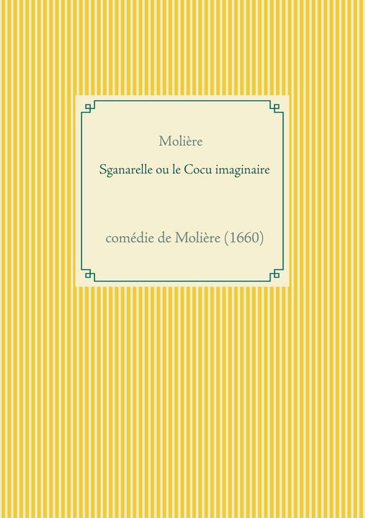 Produktbild: Sganarelle ou le Cocu imaginaire