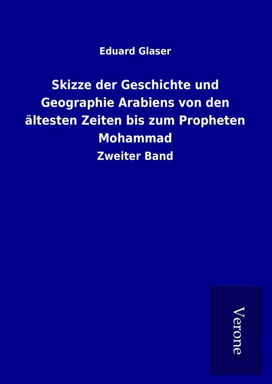 Produktbild: Skizze der Geschichte und Geographie Arabiens von den &auml;ltesten Zeiten bis zum Propheten Mohammad