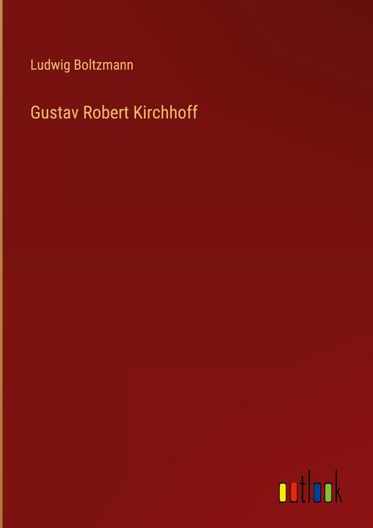 Produktbild: Gustav Robert Kirchhoff