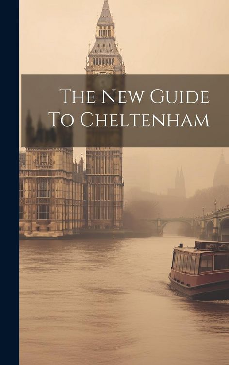 Produktbild: The New Guide To Cheltenham