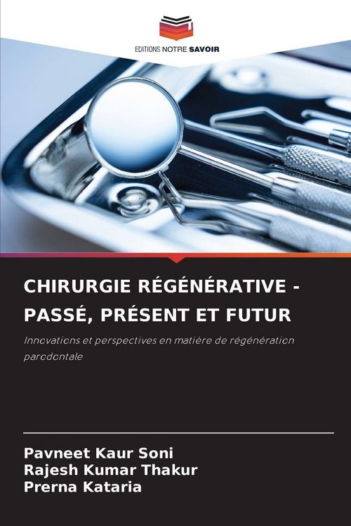Produktbild: Chirurgie R&eacute;g&eacute;n&eacute;rative - Pass&eacute;, Pr&eacute;sent Et Futur
