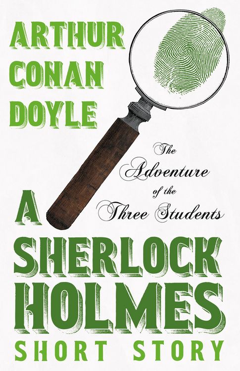 Produktbild: The Adventure of the Three Students - A Sherlock Holmes Short Story
