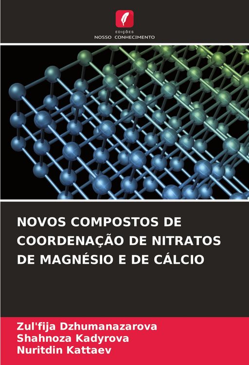 Produktbild: Novos Compostos De Coordena&ccedil;&atilde;o De Nitratos De Magn&eacute;sio E De C&aacute;lcio