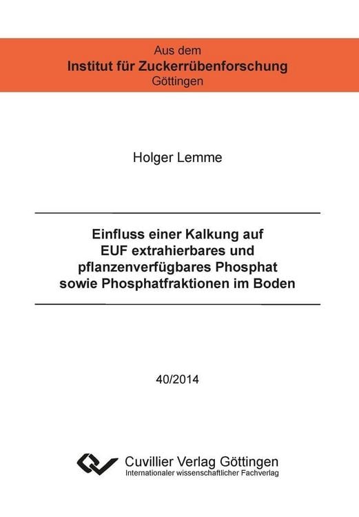 Produktbild: Einfluss einer Kalkung auf EUF extrahierbares und pflanzenverfügbares Phosphat sowie Phosphatfraktionen im Boden