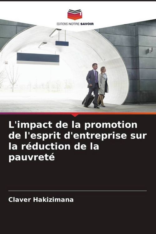 Produktbild: L'impact de la promotion de l'esprit d'entreprise sur la r&eacute;duction de la pauvret&eacute;