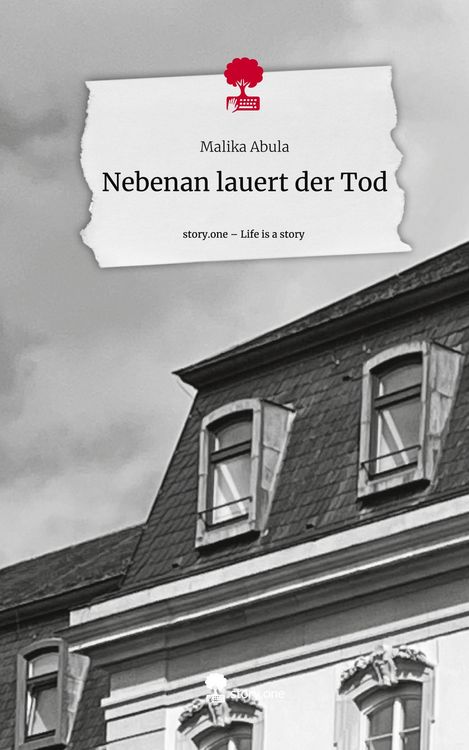 Produktbild: Nebenan lauert der Tod. Life is a Story - story.one