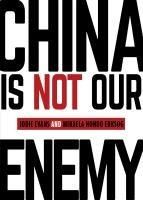 Produktbild: China Is Not Our Enemy