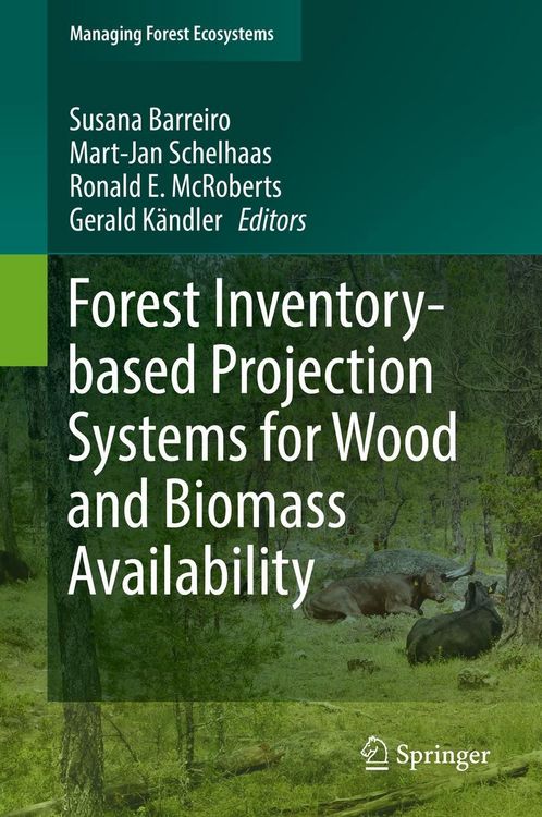 Produktbild: Forest Inventory-based Projection Systems for Wood and Biomass Availability