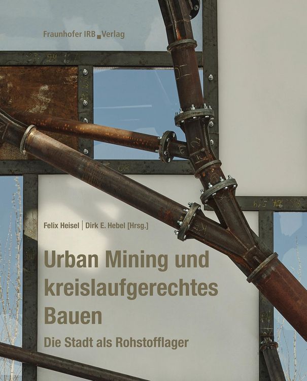 Produktbild: Urban Mining und kreislaufgerechtes Bauen.