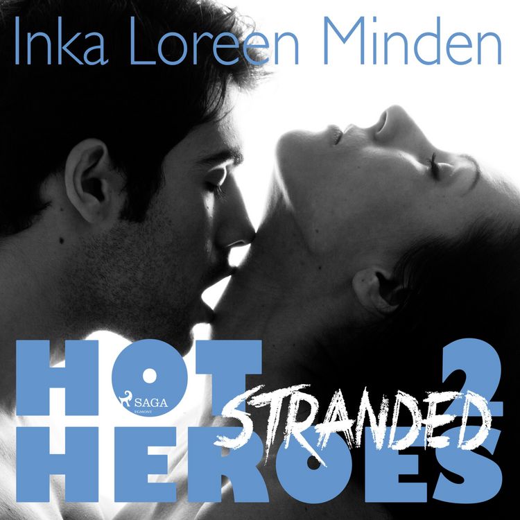 Produktbild: Stranded - Hot Heroes - Hei&szlig;e Erotic-Romance-Reihe 2 (Ungek&uuml;rzt)