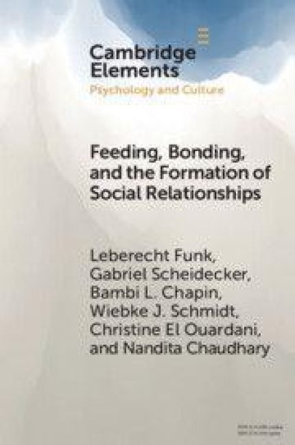 Produktbild: Feeding, Bonding, and the Formation of Social Relationships