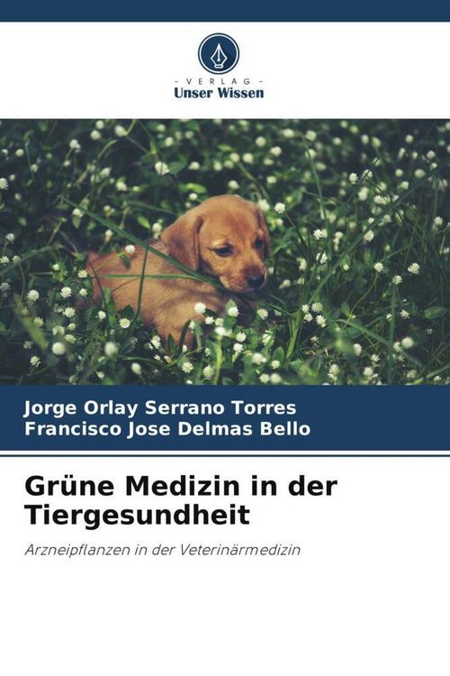 Produktbild: Gr&uuml;ne Medizin in der Tiergesundheit