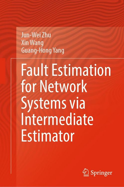 Produktbild: Fault Estimation for Network Systems via Intermediate Estimator