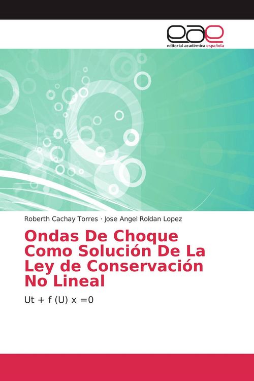 Produktbild: Ondas De Choque Como Soluci&oacute;n De La Ley de Conservaci&oacute;n No Lineal