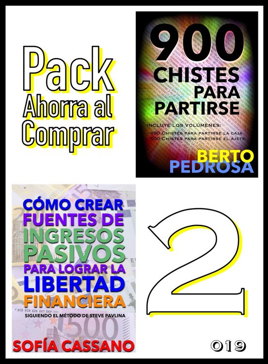 Produktbild: Pack Ahorra al Comprar 2 - n&ordm; 019: C&oacute;mo crear fuentes de ingresos pasivos para lograr la libertad financiera & 900 Chistes para partirse