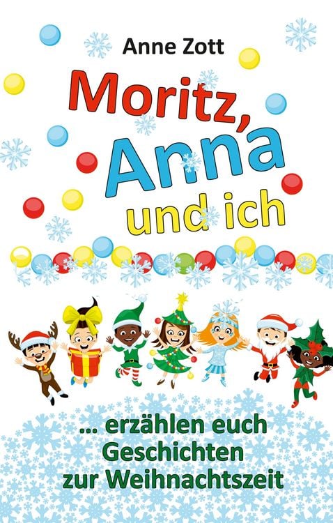 Produktbild: Anne Zott Moritz, Anna und ich &hellip;