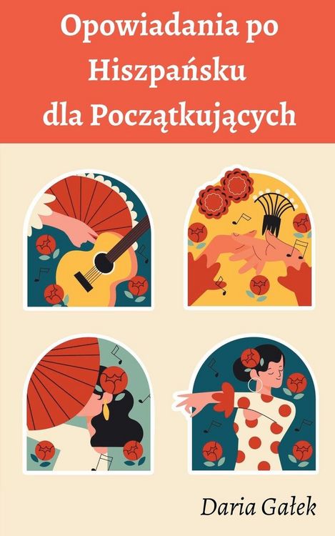 Produktbild: Opowiadania po Hiszpa&iquest;sku dla Pocz&iquest;tkuj&iquest;cych