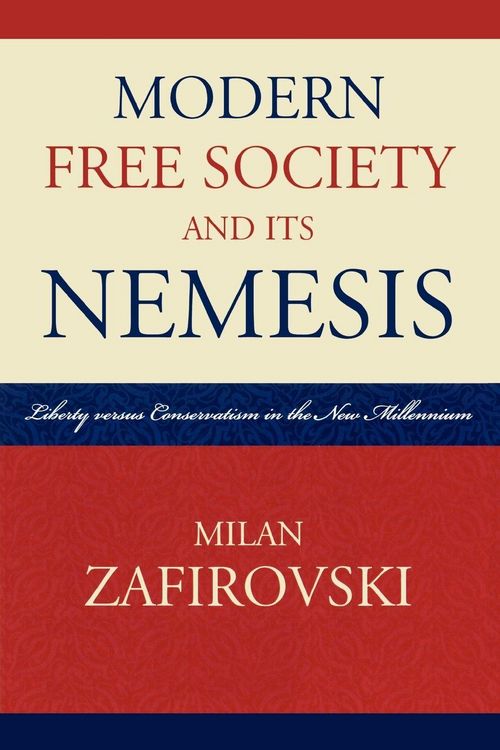 Produktbild: Modern Free Society and Its Nemesis