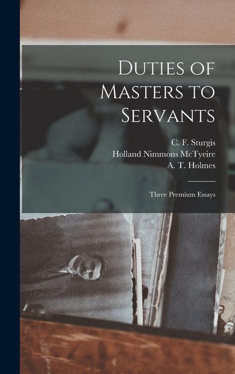 Produktbild: Duties of Masters to Servants: Three Premium Essays