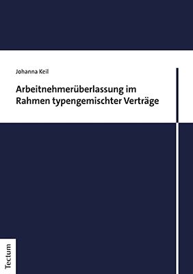 Produktbild: Arbeitnehmer&uuml;berlassung im Rahmen typengemischter Vertr&auml;ge