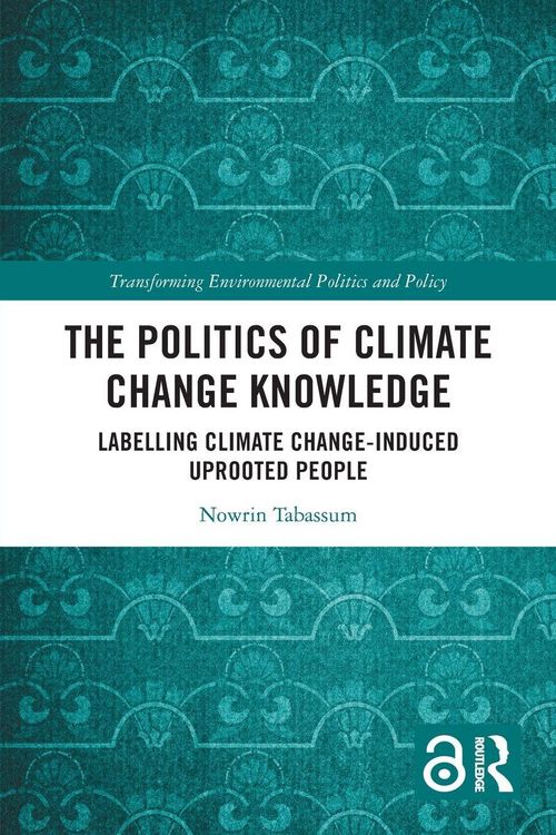 Produktbild: The Politics of Climate Change Knowledge