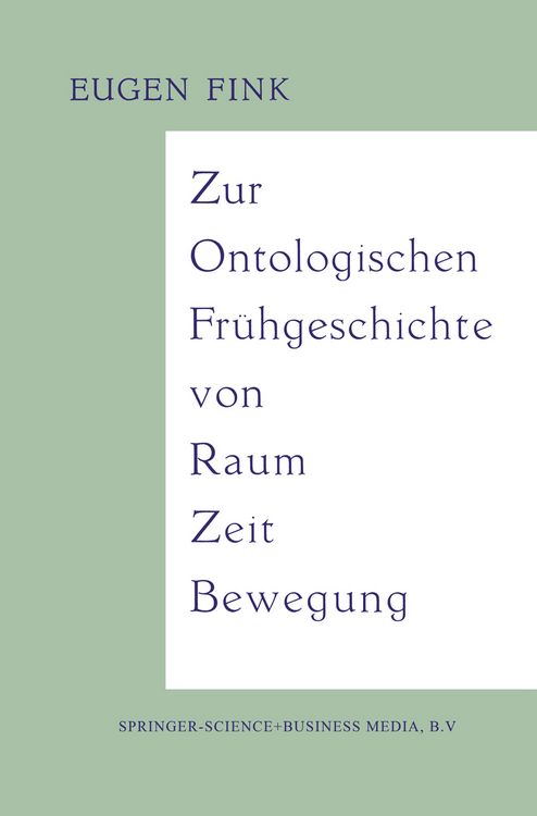 Produktbild: Zur Ontologischen Fr&uuml;hgeschichte von Raum &mdash; Zeit &mdash; Bewegung