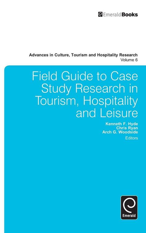 Produktbild: Field Guide to Case Study Research in Tourism, Hospitality and Leisure