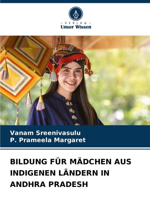 Produktbild: Bildung f&uuml;r M&auml;dchen Aus Indigenen L&auml;ndern in Andhra Pradesh